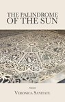 The Palindrome of the Sun - Veronica Sanitate - 9798899903069