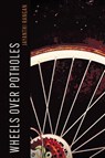 Wheels over Potholes - Jayanthi Rangan - 9798899904189