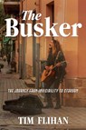 The Busker - Tim Flihan - 9798900001739