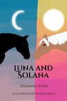 Keemaya Kher: Luna and Solana - Keemaya Kher - 9798900071497