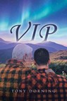 VIP - Tony Dorning - 9798900131573