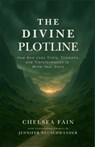 The Divine Plotline: How God Uses Trials, Triumphs, and Transformation to Write Your Story - Jennifer Neuschwander - 9798900468624