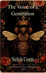 The Voice Of A Generation My thoughts driven by memories - Nichole Counts - 9798900817446