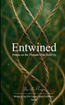 Entwined Poems on the Threads That Hold Us - Brielle Marra - 9798900819082