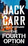 The Fourth Option: The Fourth Option - Jack Carr - 9798900820040