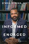Informed and Engaged - O'Neil Pyke - 9798901020579