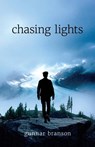 Chasing Lights - Gunnar Branson - 9798901020937
