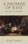 A Promise of Rest - Ron Lands - 9798901740200