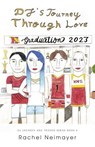 DJ's Journey Through Love - Rachel Neimayer - 9798901830512