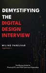 Demystifying the Digital Design Interview - Milind Parelkar - 9798901902868