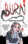 Burn - Stephanie Austin - 9798902431787