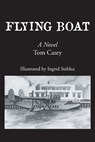 Flying Boat - Tom Casey - 9798902511700