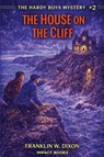 The House on the Cliff - Franklin W. Dixon - 9798903000470