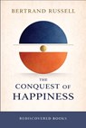 The Conquest of Happiness: A Rediscovered Book - Bertrand Russell - 9798903000586