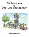The Adventures of Doo-doo and Booger - Amy Exsterstein - 9798903010035
