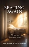 Beating Again - Mark A. McConnell - 9798903010325