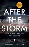 After The Storm, Revised Edition - Jennifer E. Johnson - 9798905069000
