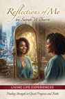 Reflections Of Me - Sarah F Wilburn - 9798950685170