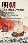 The Ming Dynasty: Restoration and Expansion - Jeff Pepper ; Ting Gao - 9798951011022