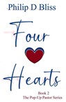 Four Hearts - Philip D Bliss - 9798985103885