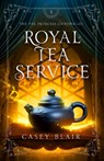 Royal Tea Service - Casey Blair - 9798985110159