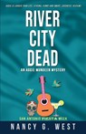 River City Dead. Aggie Mundeen Mystery #4 - Nancy G West - 9798985136920