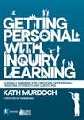 Getting Personal with Inquiry Learning - Kath Murdoch - 9798985137415