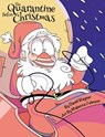 The Quarantine Before Christmas - WAGNER,  David - 9798985158250