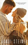 Neat - Kandi Steiner - 9798985159677