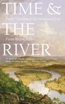 Time and the River - Tim Miller - 9798985161144