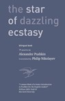 The Star of Dazzling Ecstasy 79 poems - Alexander Pushkin - 9798985176209