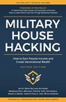 Military House Hacking - Michael Foster ; Eric Upchurch ; Adam La Barr - 9798985179002