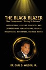 The Black Blazer - Dr Carl Wilson ; Asgar Mahomed ; Saf Buxby - 9798985190564