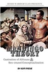 Mandingo Theory - Kofi Piesie - 9798985190984