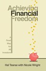 Achieving Financial Freedom - Hal Tearse - 9798985268348