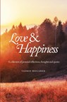 Love & Happiness - Yasmin Mogahed - 9798985291803
