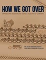 How We Got Over - Helen Benjamin ; Jean Nash Johnson - 9798985317718