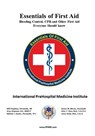 Essentials of First Aid - WILL CHAPLEAU ; GREG CHAPMAN ; Michael Hunter ; Steven Mercer ; Peter Pons ; Lance Stuke - 9798985379396