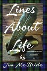 Lines About Life - Jim McBride - 9798985416503