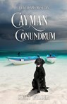 Cayman Conundrum - Stacy Wilder - 9798985426694