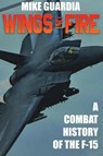 Wings of Fire - Mike Guardia - 9798985428506