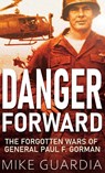 Danger Forward - Mike Guardia - 9798985428544