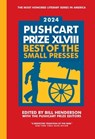 The Pushcart Prize XLVIII: Best of the Small Presses 2024 Edition - Bill Henderson - 9798985469738