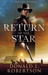 Return of the Star: A Jack Sage Western - Donald L. Robertson - 9798985510065