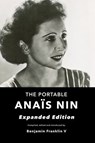 The Portable Anaïs Nin: Expanded Edition - Anais Nin - 9798985524062