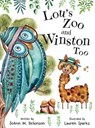 Lou's Zoo and Winston Too - DICKINSON,  Joann M. - 9798985560541