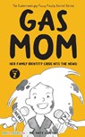 Gas Mom - MR Gunter - 9798985564051