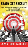 Ready Set Recruit - Amy Lee Miller - 9798985576818