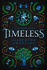 Angelini, J: Timeless - Josephine Angelini - 9798985581041