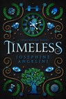 Timeless: a Starcrossed Novel - Josephine Angelini - 9798985581058